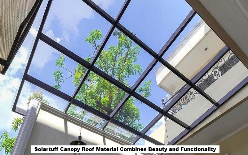 Solartuff Canopy Roof